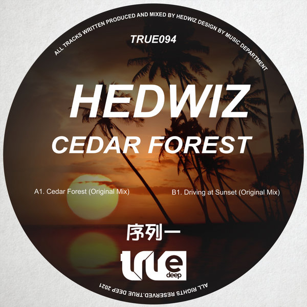Hadwiz - Cedar Forest [TRUE094]